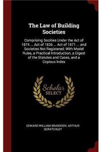 The Law of Building Societies