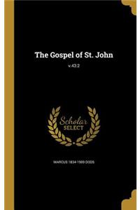The Gospel of St. John; v.43