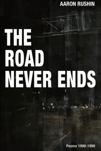 The Road Never Ends