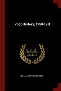 Vogt History, 1750-1911