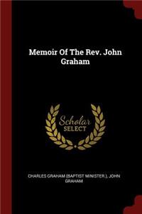 Memoir Of The Rev. John Graham