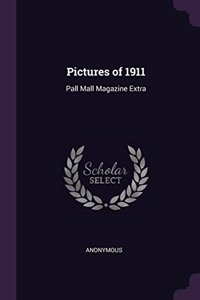 Pictures of 1911