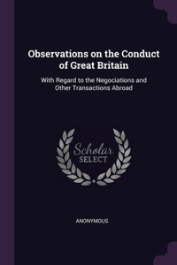 Observations on the Conduct of Great Britain