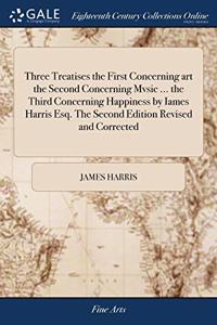 THREE TREATISES THE FIRST CONCERNING ART