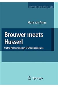 Brouwer Meets Husserl