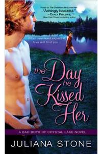 The Day He Kissed Her