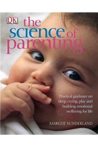 Science Of Parenting