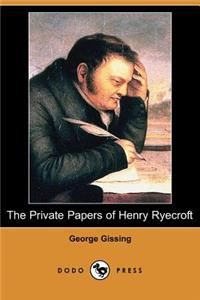 The Private Papers of Henry Ryecroft (Dodo Press)