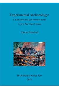 Experimental Archaeology