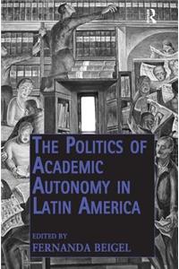 Politics of Academic Autonomy in Latin America