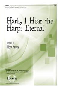 Hark, I Hear the Harps Eternal