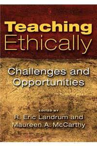 Teaching Ethically
