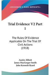 Trial Evidence V2 Part 1