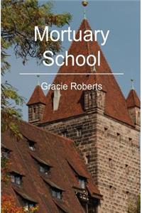 Mortuary School