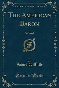 The American Baron