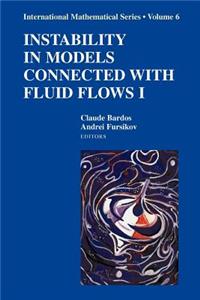 Instability in Models Connected with Fluid Flows I