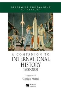 A Companion to International History 1900 - 2001
