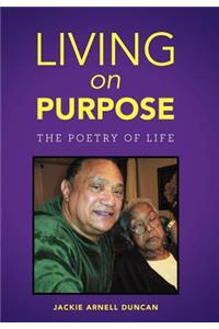 Living on Purpose
