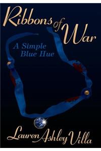 Ribbons of War