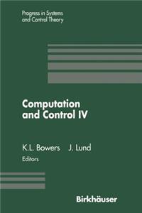 Computation and Control IV