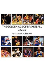 Golden Age of Basketball - Volume II