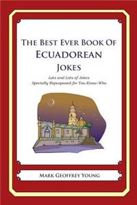 The Best Ever Book of Ecuadorean Jokes