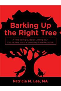 Barking up the Right Tree