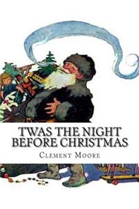 Twas the Night Before Christmas