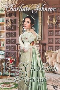 Lady Charlotte's Revenge