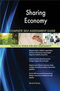 Sharing Economy Complete Self-Assessment Guide