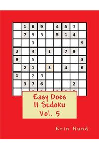 Easy Does It Sudoku Vol. 5