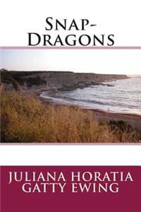 Snap-Dragons