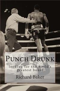 Punch Drunk