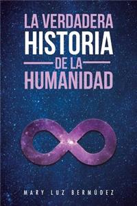 La verdadera historia de la humanidad