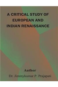 critical study of European and Indian renaissance
