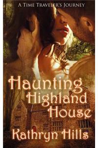 Haunting Highland House