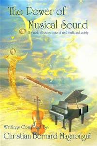 The Power of Musical Sound