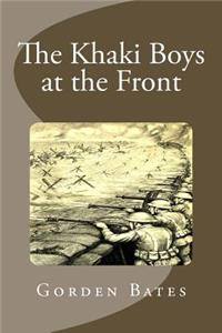 The Khaki Boys at the Front