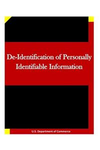 De-Identification of Personally Identifiable Information