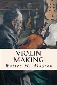 Violin Making