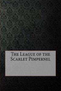 The League of the Scarlet Pimpernel
