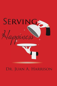 Serving Happiness