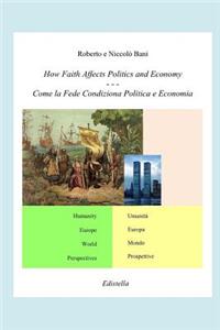 How Faith Affects Politics and Economy