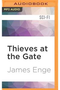 Thieves at the Gate