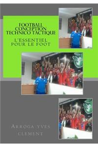 Football conception Technico Tactique