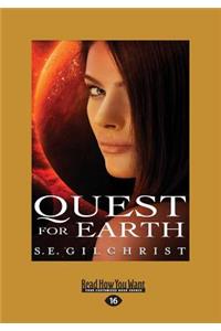 Quest for Earth (Large Print 16pt)