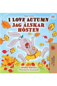 I Love Autumn (English Swedish Bilingual Book)