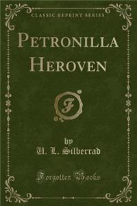 Petronilla Heroven (Classic Reprint)