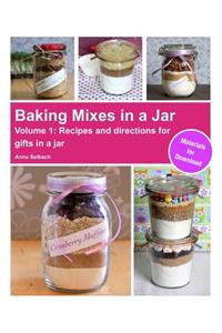 Baking Mixes in a Jar - Volume 1