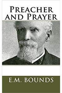 Preacher and Prayer